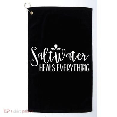 Saltwater Heals Everything Gift Golf Towel