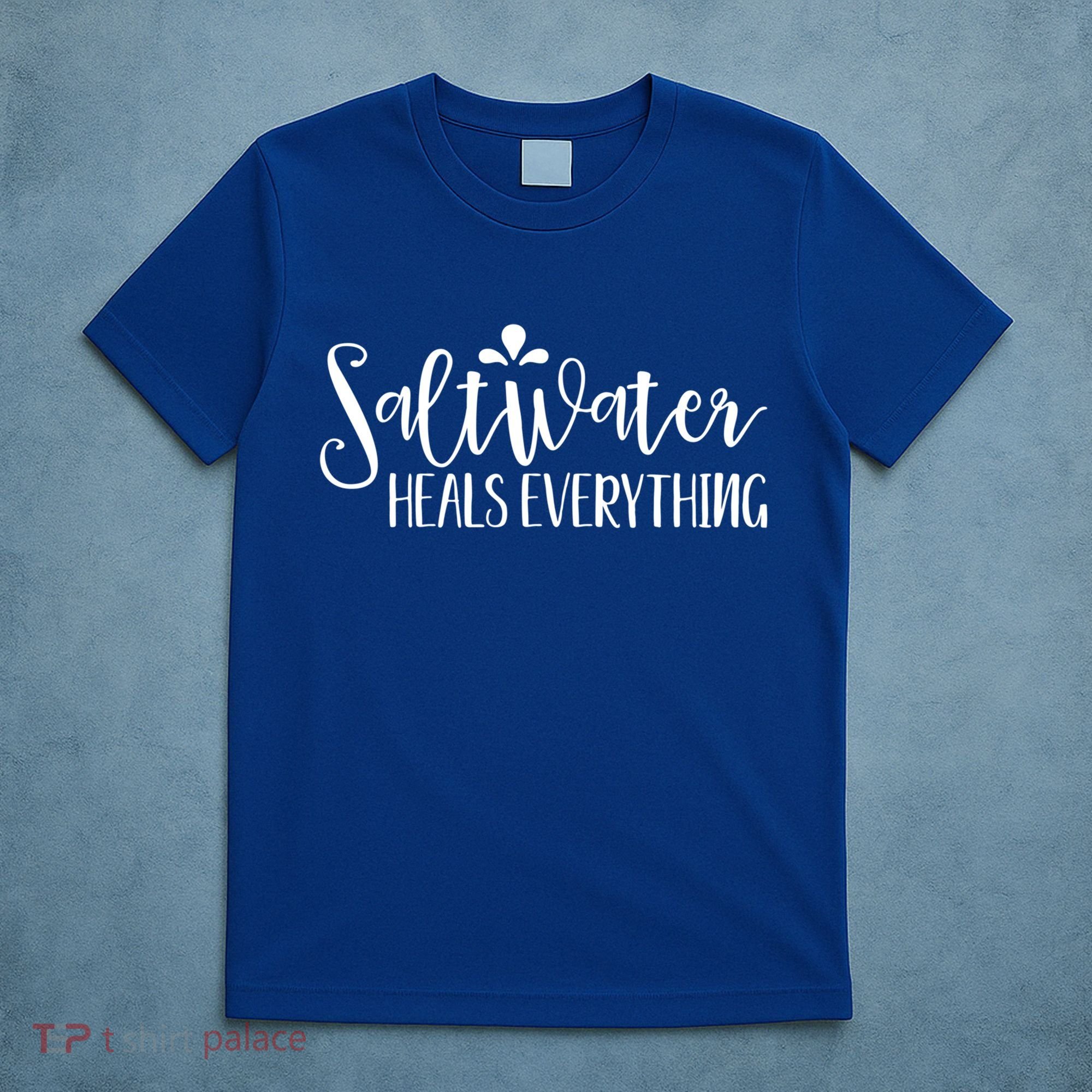 Saltwater Heals Everything Gift T-Shirt