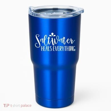 Saltwater Heals Everything Gift Tumbler
