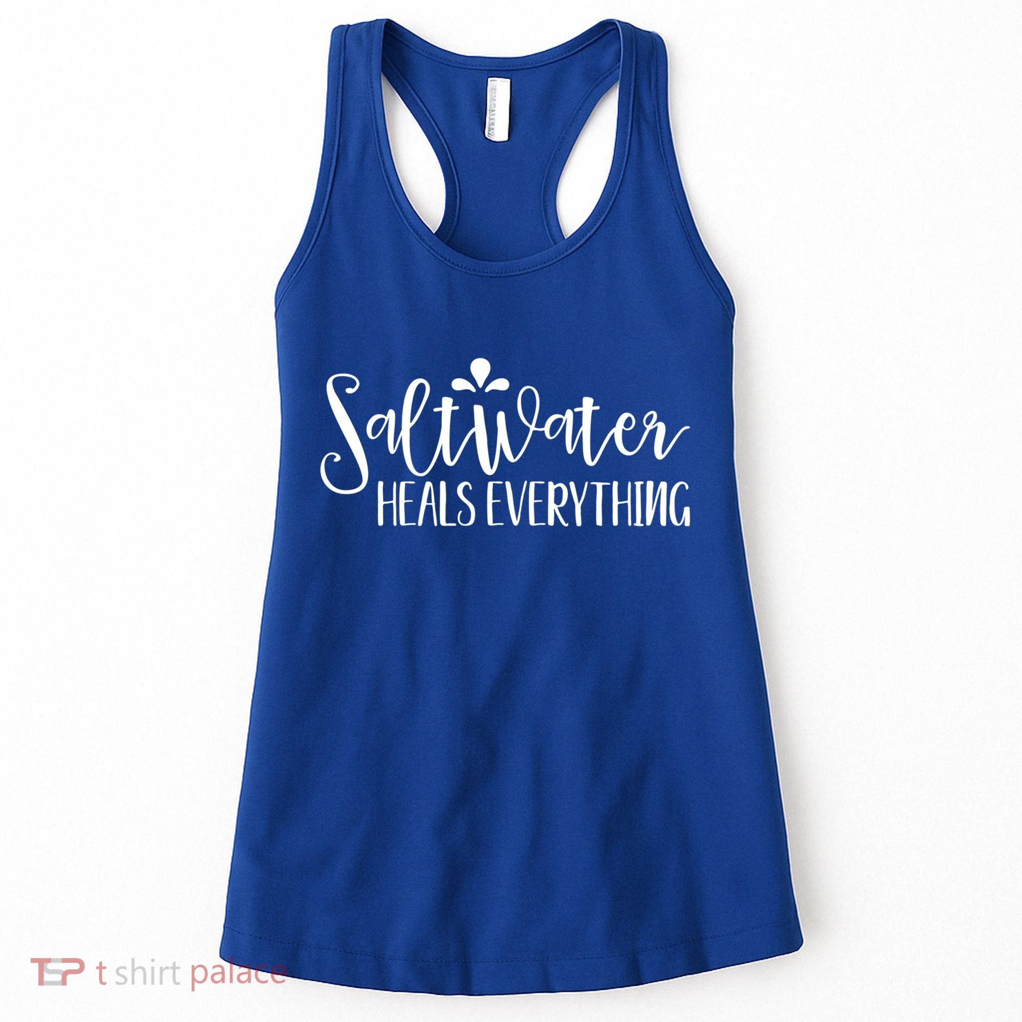 Saltwater Heals Everything Gift Women's Tank Top