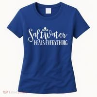 Saltwater Heals Everything Gift Women's T-Shirt thumb 0