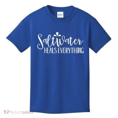 Saltwater Heals Everything Gift Kids T-Shirt