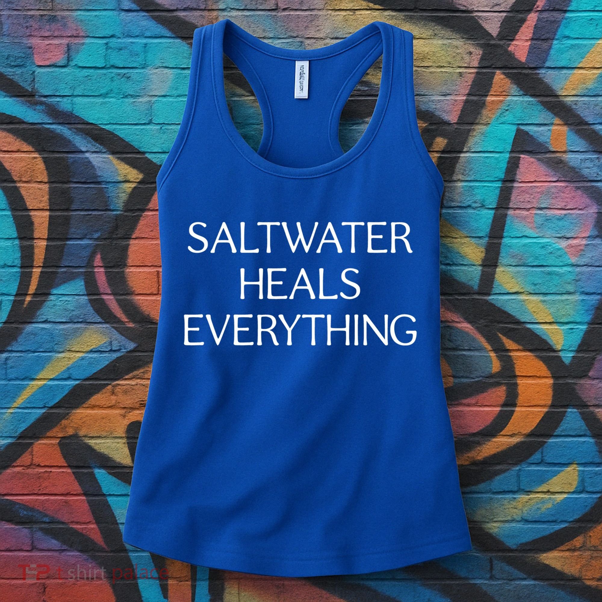 Saltwater Heals Everything Gift Cute Gift Women's Tank Top