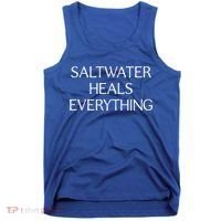 Saltwater Heals Everything Gift Cute Gift Tank Top thumb 0