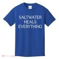 Saltwater Heals Everything Gift Cute Gift Kids T-Shirt thumb 0