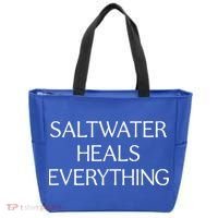Saltwater Heals Everything Gift Cute Gift Tote Bag thumb 0