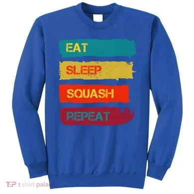 Squash Hobby Eat Sleep Squash Repeat Gift Sweatshirt