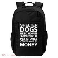Shelter Dogs Need Homes Backpack thumb 0