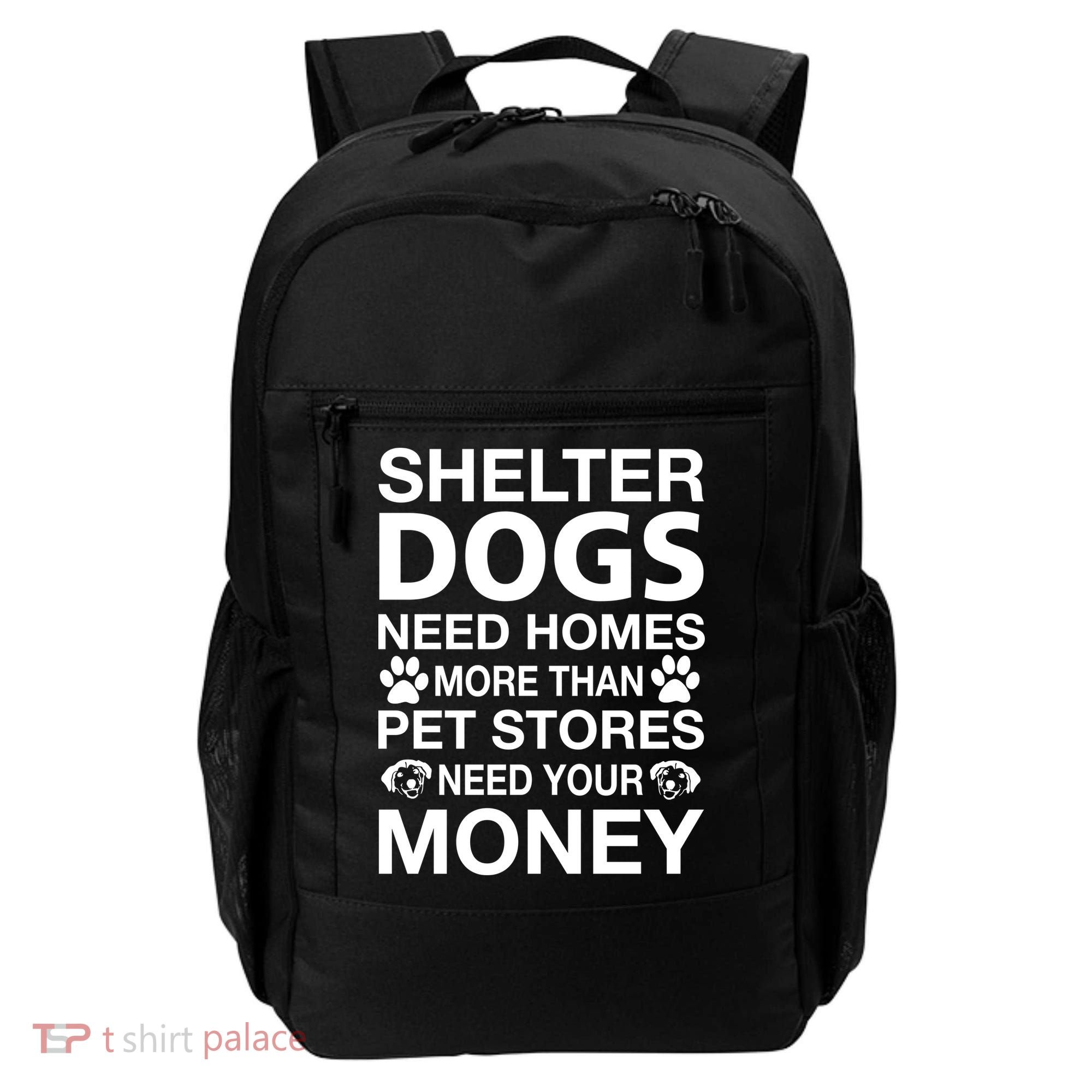 Shelter Dogs Need Homes Backpack