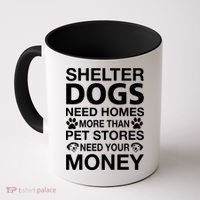 Shelter Dogs Need Homes Coffee Mug thumb 0