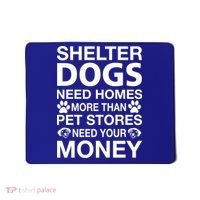 Shelter Dogs Need Homes Mousepad thumb 0