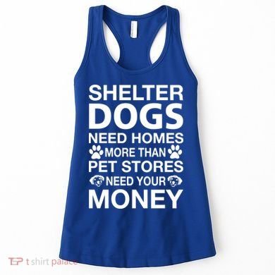 Shelter Dogs Need Homes Women's Tank Top