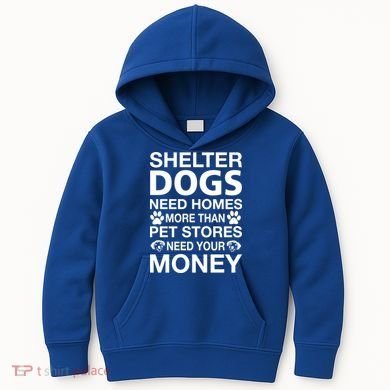 Shelter Dogs Need Homes Kids Hoodie
