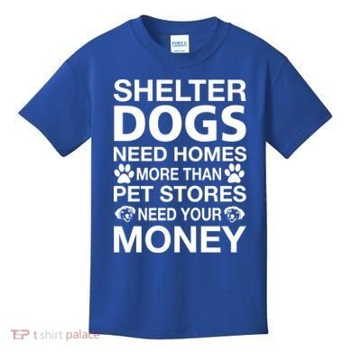 Shelter Dogs Need Homes Kids T-Shirt
