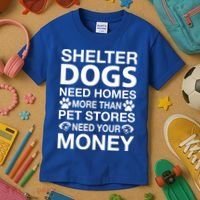 Shelter Dogs Need Homes Kids T-Shirt thumb 3