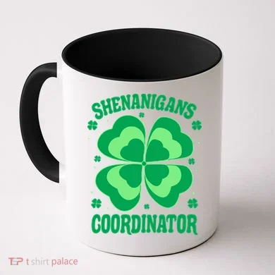 Shenanigan Coordinator Shamrock Clover Coffee Mug
