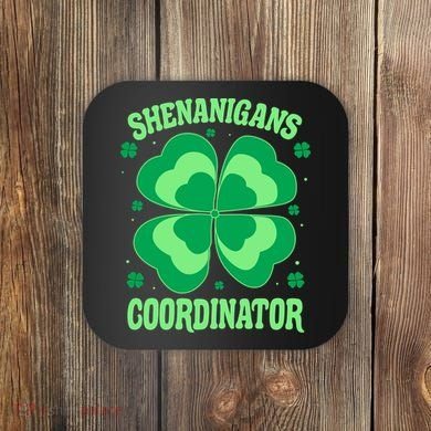 Shenanigan Coordinator Shamrock Clover Coaster