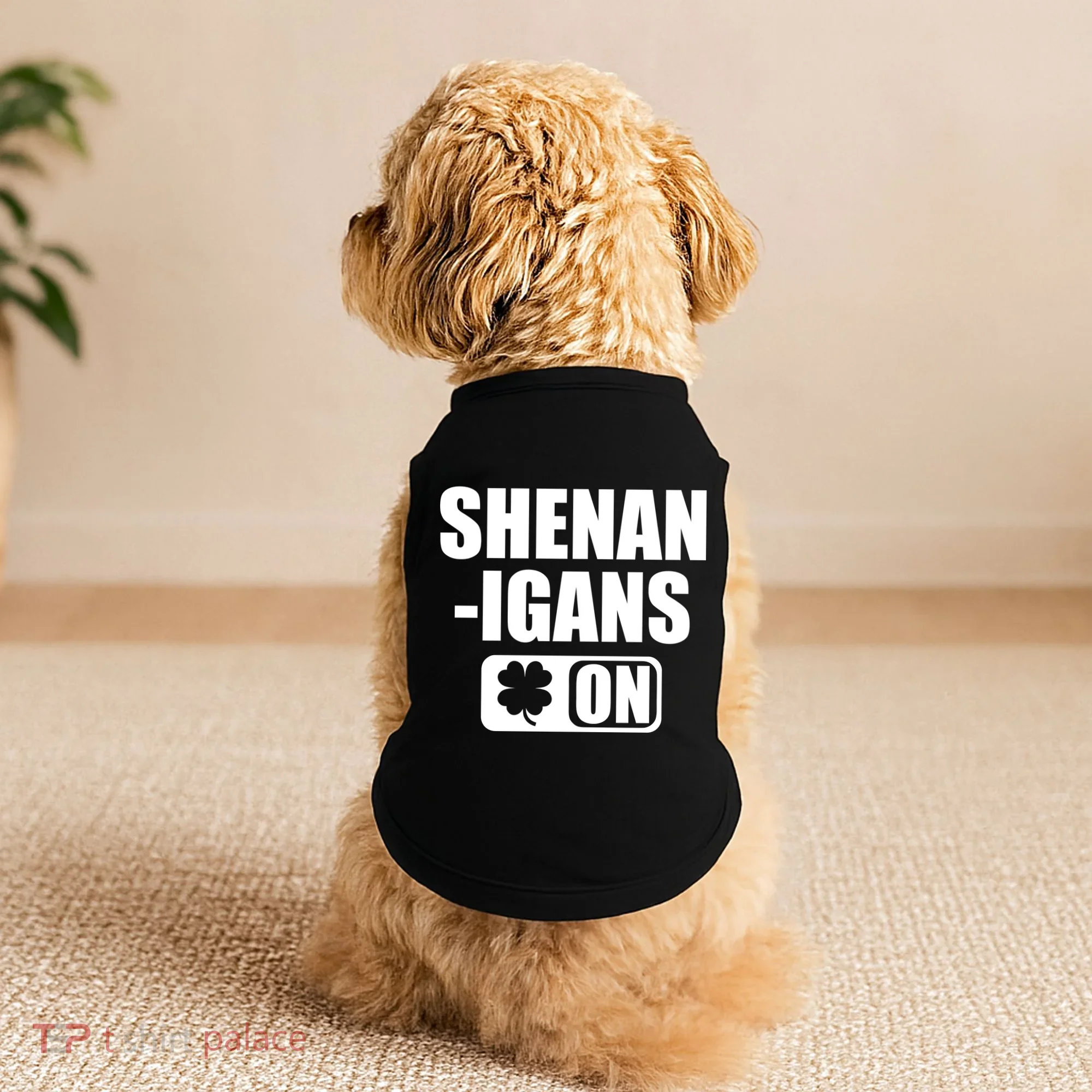 Shenanigans On Drink Mode St. Patrick's Day Clover Doggie Tank