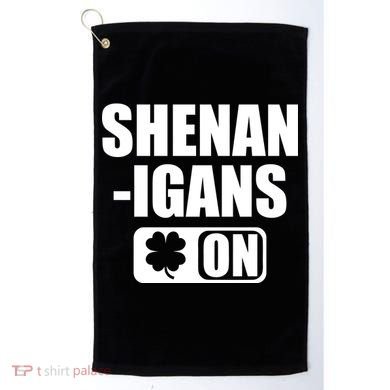 Shenanigans On Drink Mode St. Patrick's Day Clover Golf Towel