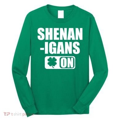 Shenanigans On Drink Mode St. Patrick's Day Clover Long Sleeve Shirt