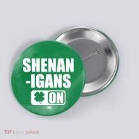 Shenanigans On Drink Mode St. Patrick's Day Clover Button thumb 0