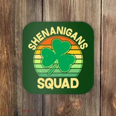 Shenanigans Squad Shamrock St Patricks Day Coaster