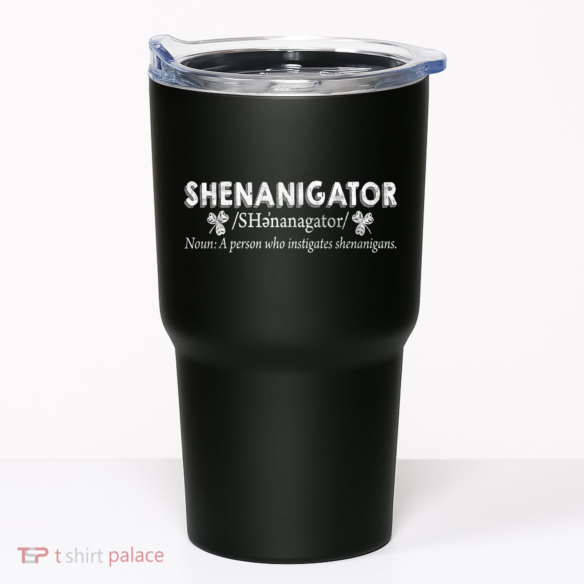 Shenanigator A Person Who Instigates Shenanigans Tumbler