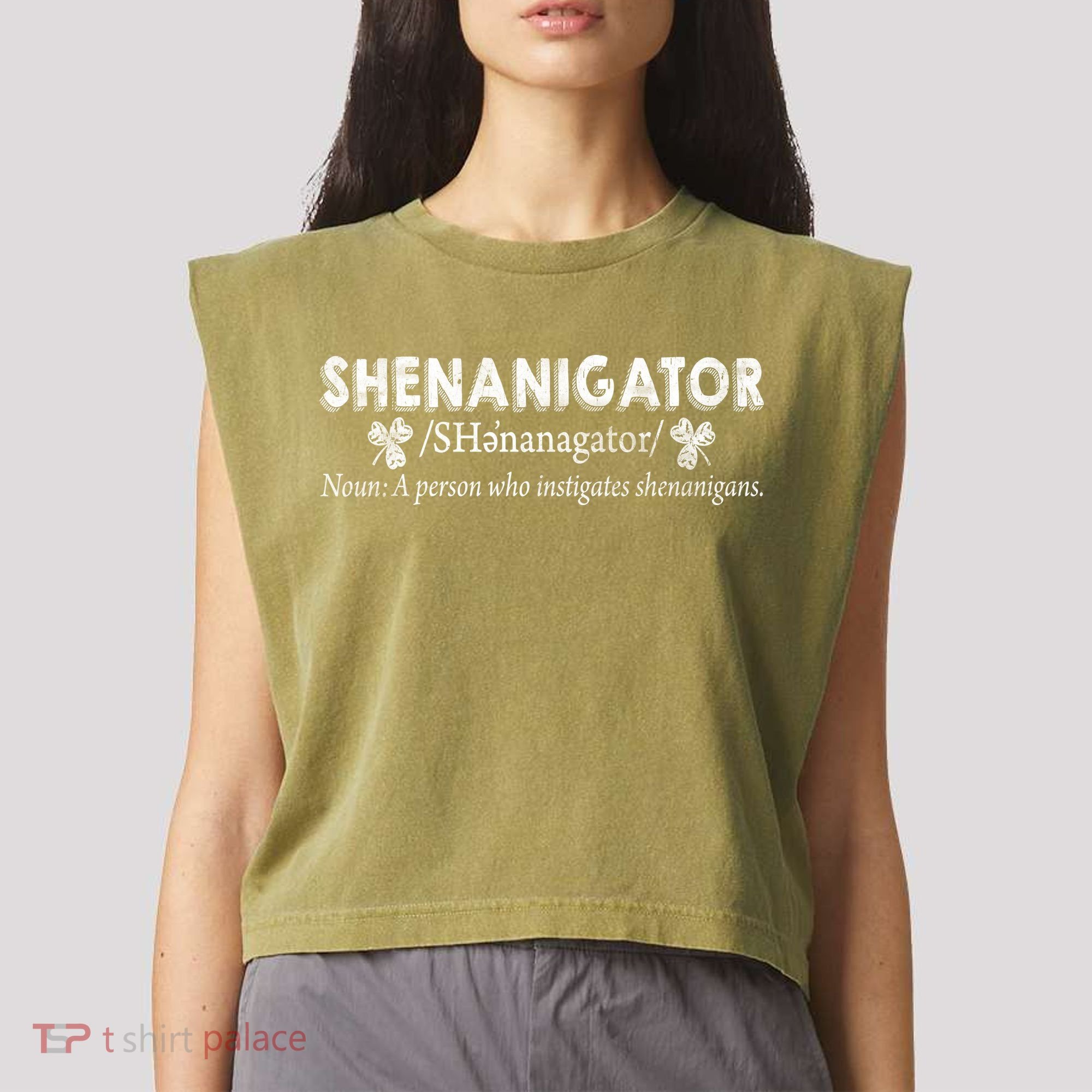 Shenanigator A Person Who Instigates Shenanigans Garment-Dyed Women's Muscle Tee