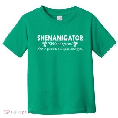 Shenanigator A Person Who Instigates Shenanigans Toddler T-Shirt