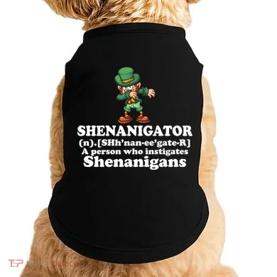 Shenanigator Definition Doggie Tank