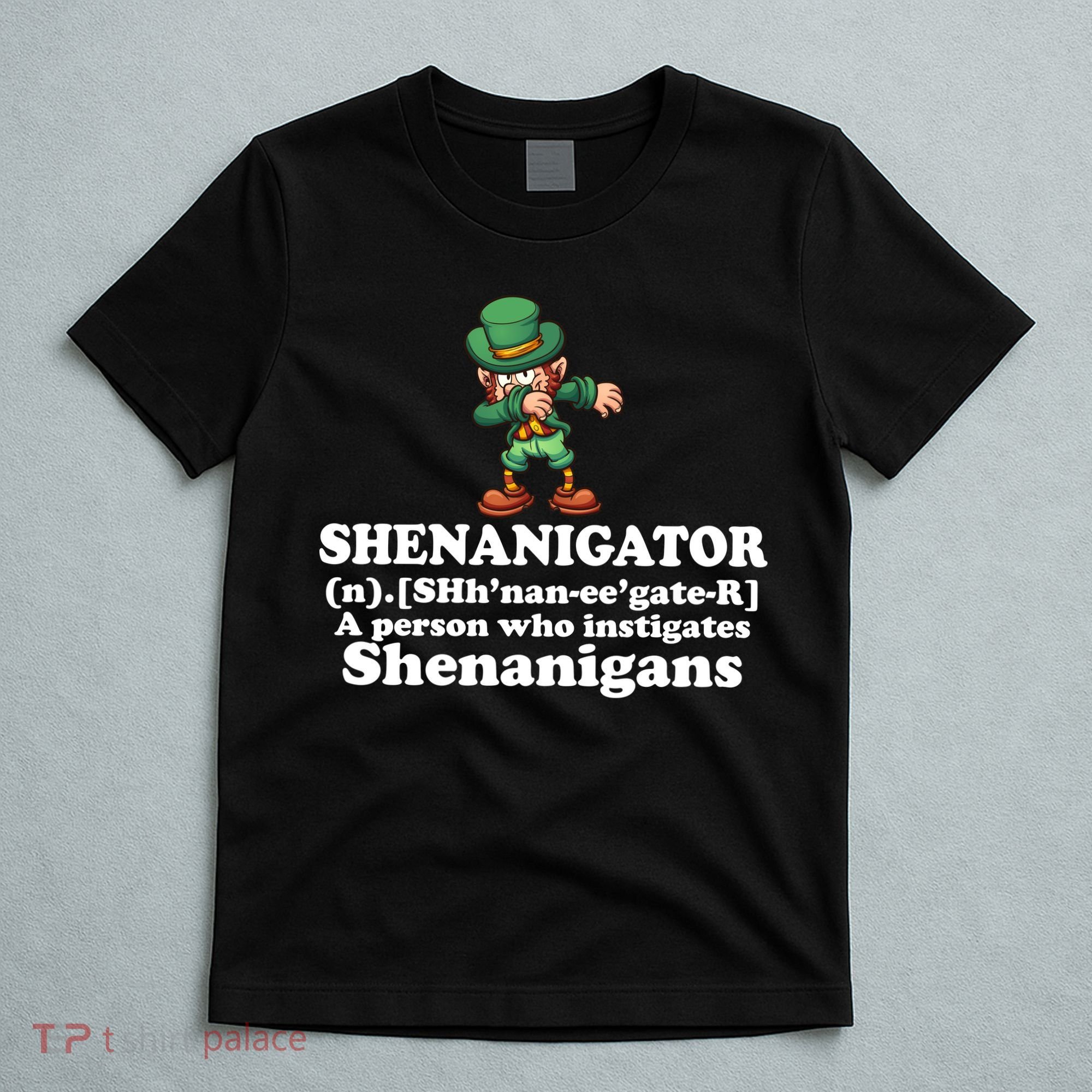 Shenanigator Definition T-Shirt
