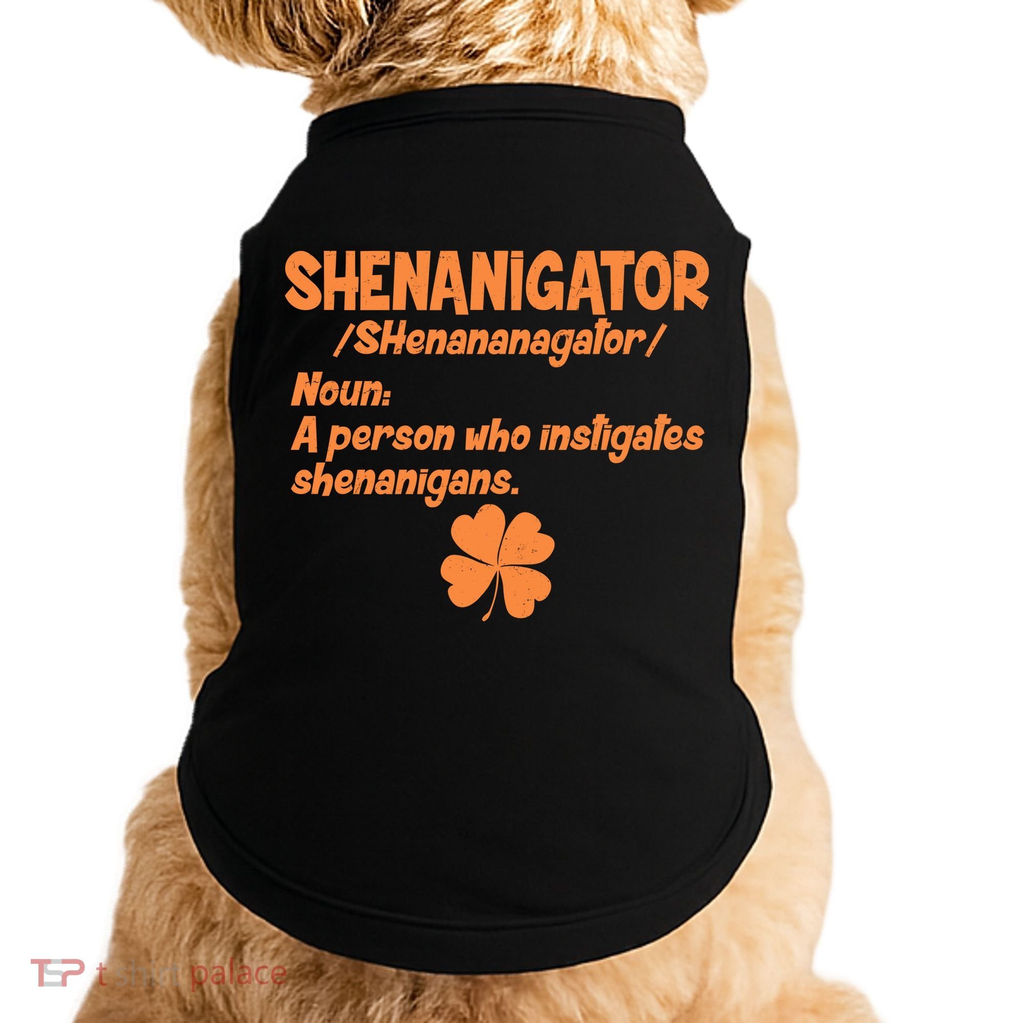 Shenanigator Definition Person Instigates Shenanigans  Doggie Tank