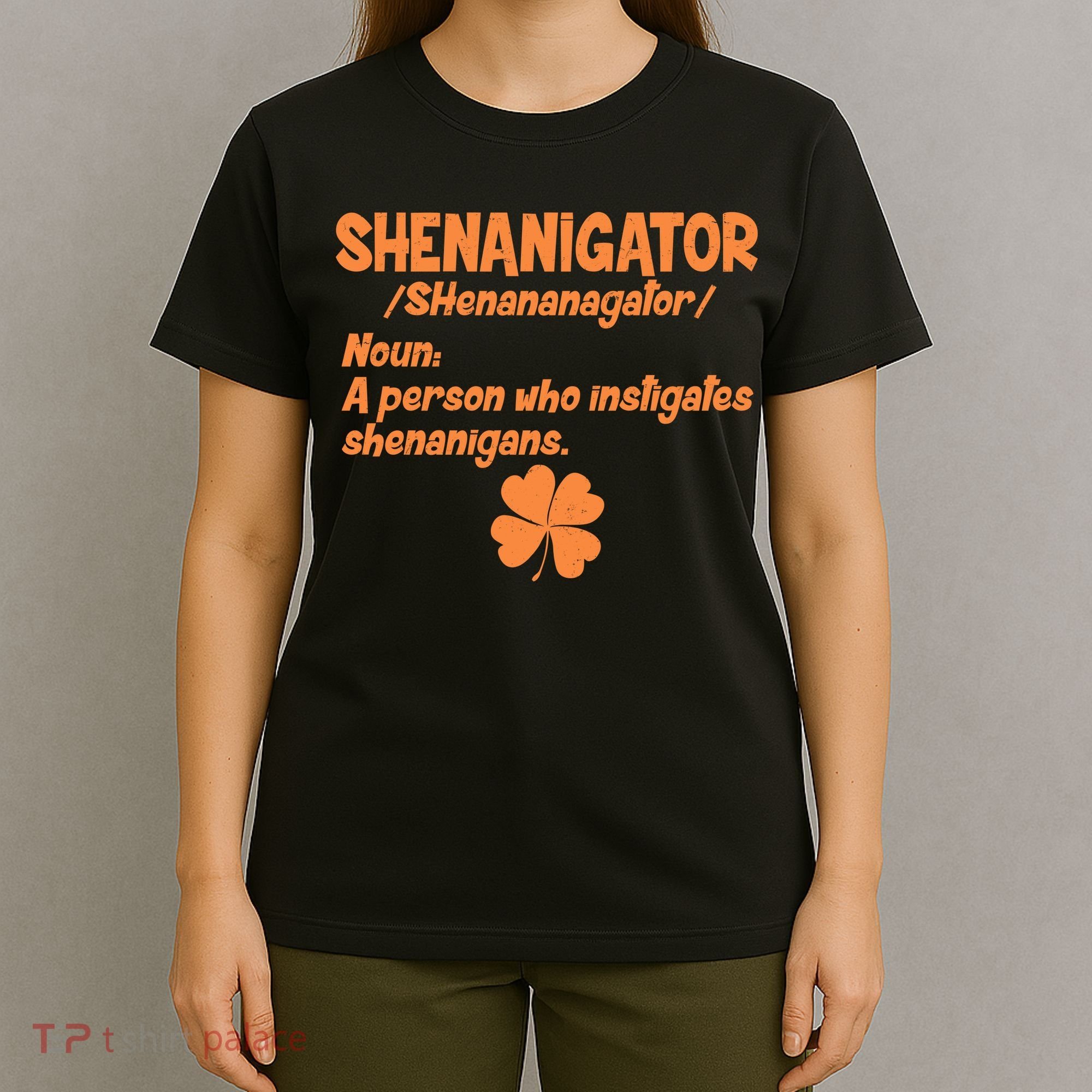 Shenanigator Definition Person Instigates Shenanigans  T-Shirt