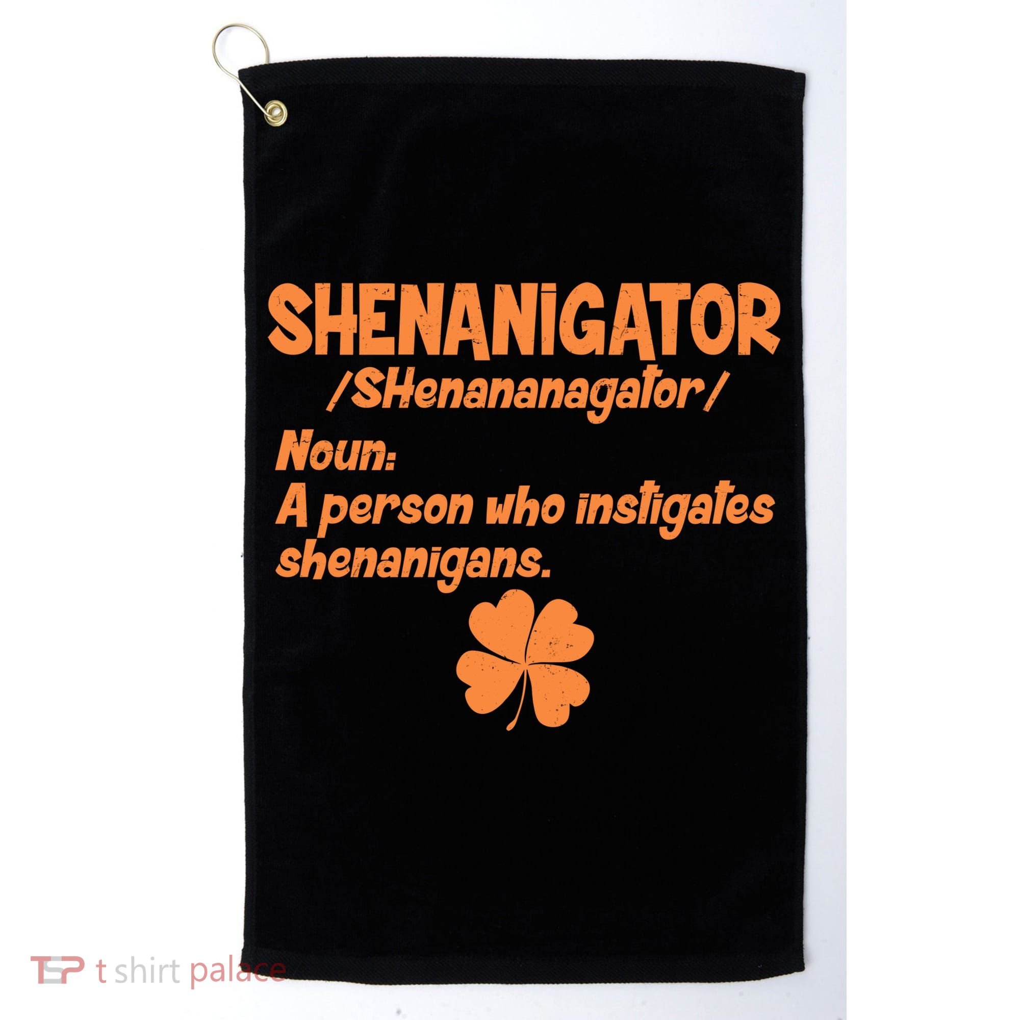 Shenanigator Definition Person Instigates Shenanigans  Golf Towel