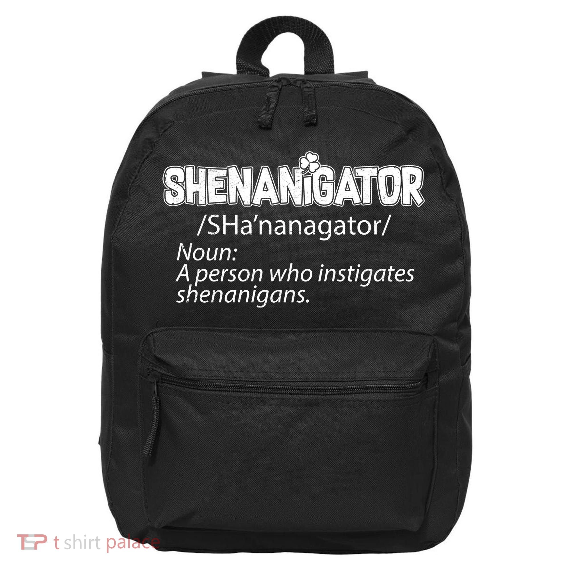 Shenanigator Funny St. Patrick's Day 16 in Basic Backpack
