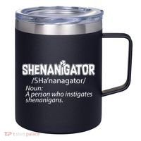 Shenanigator Funny St. Patrick's Day 12oz Stainless Steel Coffee Mug thumb 0