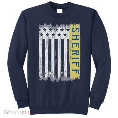 Sheriff American Flag Protect And Serve Sweatshirt
