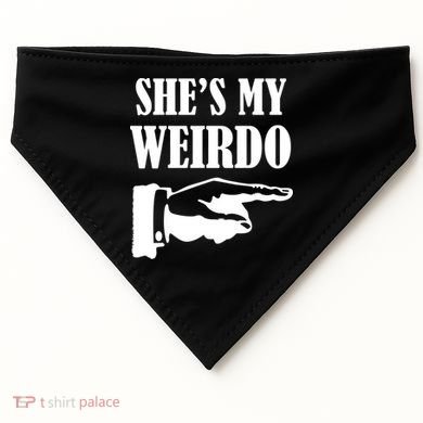 She's  My Weirdo USA-Made Doggie Bandana