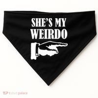 She's  My Weirdo USA-Made Doggie Bandana thumb 0