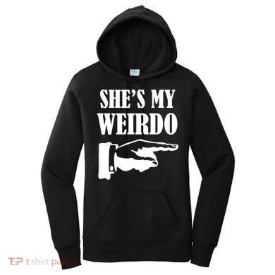 She's  My Weirdo Women's Hoodie