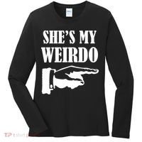 She's  My Weirdo Women's Long Sleeve Shirt thumb 0