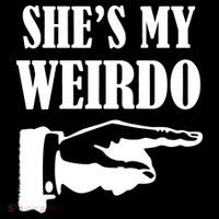 She's  My Weirdo Women's T-Shirt thumb 6