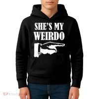 She's  My Weirdo Kids Hoodie thumb 4
