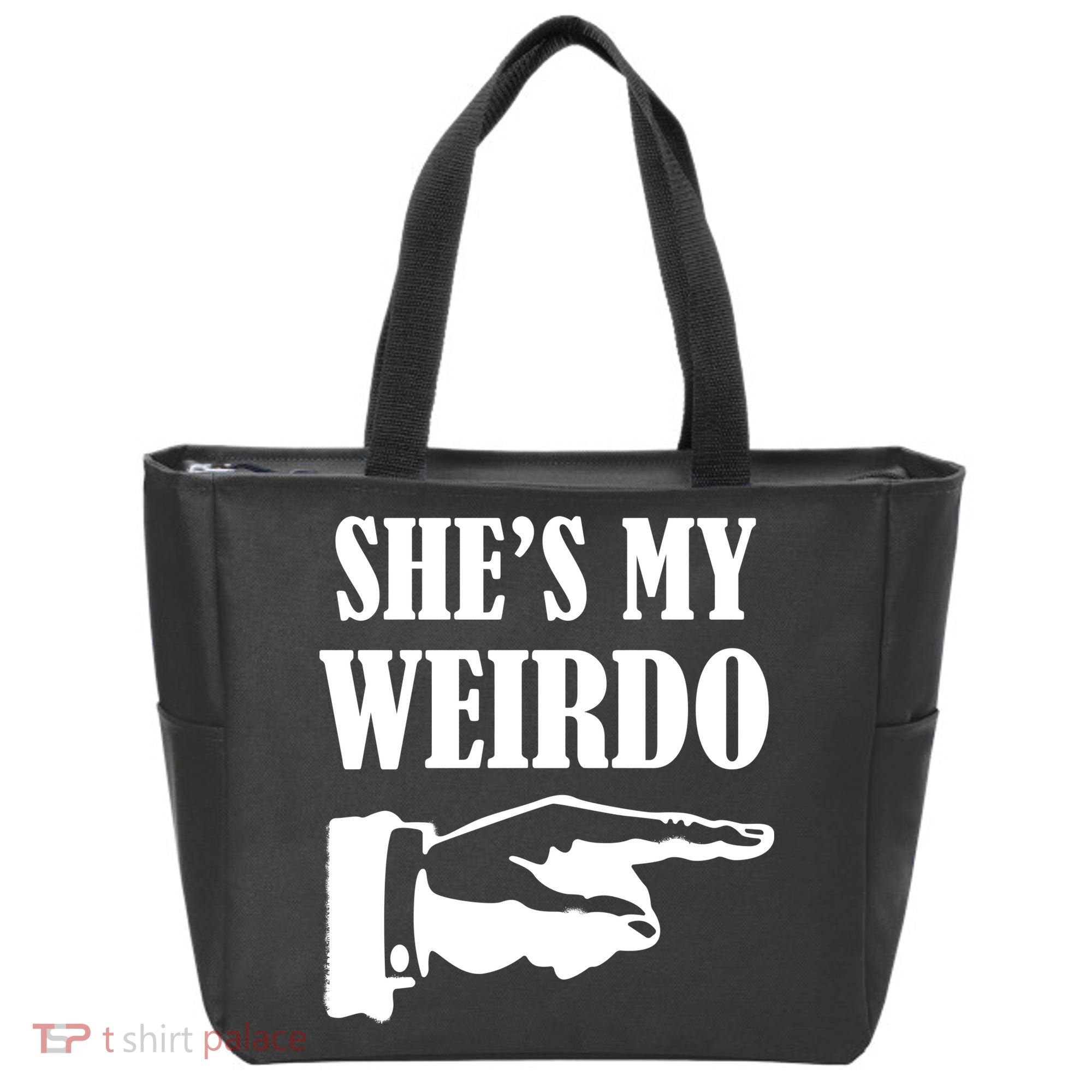 She's  My Weirdo Tote Bag