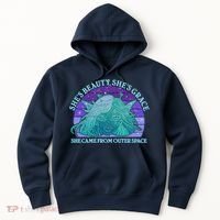 She's Beauty She's Grace She Came From Outer Space Hoodie thumb 0
