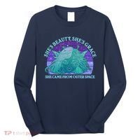 She's Beauty She's Grace She Came From Outer Space Long Sleeve Shirt thumb 0
