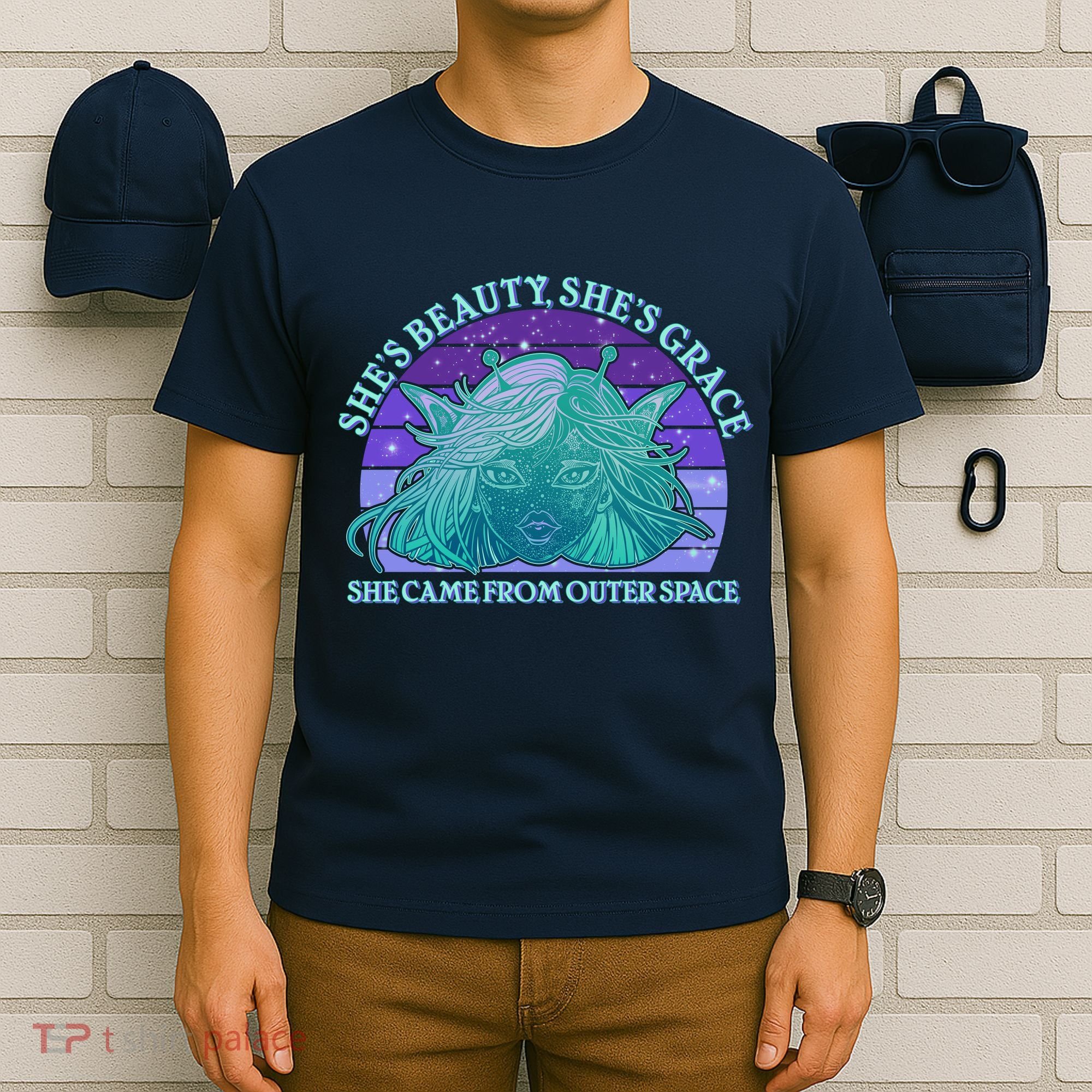 She's Beauty She's Grace She Came From Outer Space T-Shirt