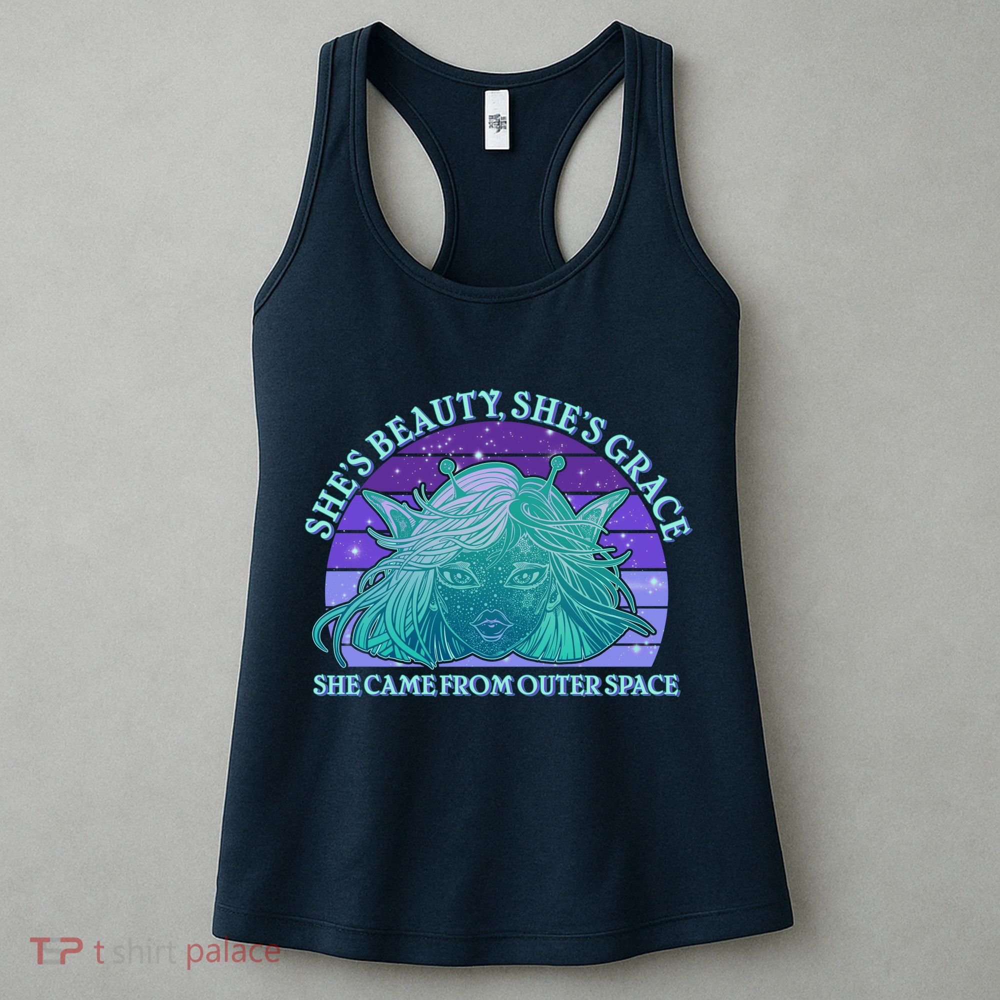 She's Beauty She's Grace She Came From Outer Space Women's Tank Top