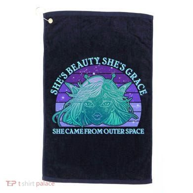 She's Beauty She's Grace She Came From Outer Space Golf Towel
