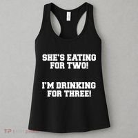 She's Eating For Two I'm Drinking For Three Women's Tank Top thumb 3
